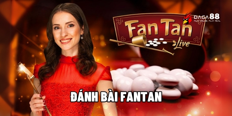 Đánh bài Fantan