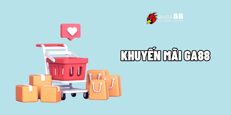 Khuyến mãi GA88