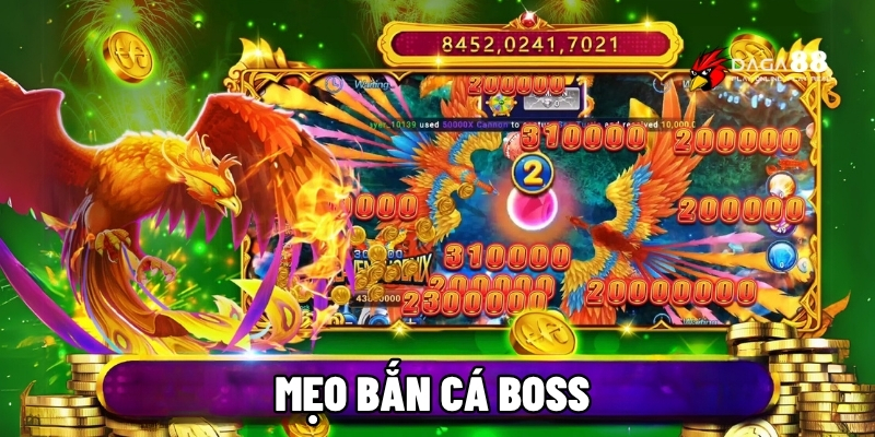 Mẹo bắn cá Boss